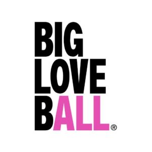 Big Love Ball